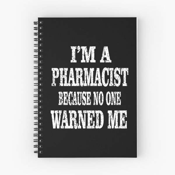 Item preview, I'm A Pharmacist Because No One Warned Me - Funny Druggist graphic designed and sold by Grabitees.