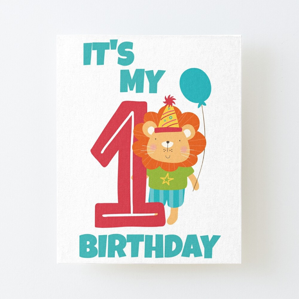 It S My 1st Birthday Happy 1st Birthday Happy First Birthday For Boys And Girls Art Board Print By Marosharaf Redbubble