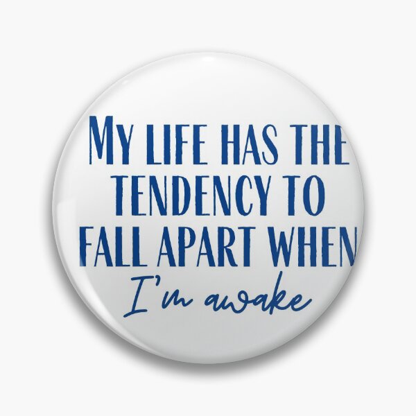 Item preview, Tendency to Fall Apart designed and sold by rymcintire.