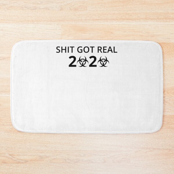 Item preview, Shit Got Real 2020 Light Colors designed and sold by Matthew-Barry.