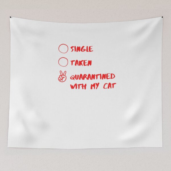 Item preview, Single Taken Quarantined With A Cat designed and sold by Matthew-Barry.