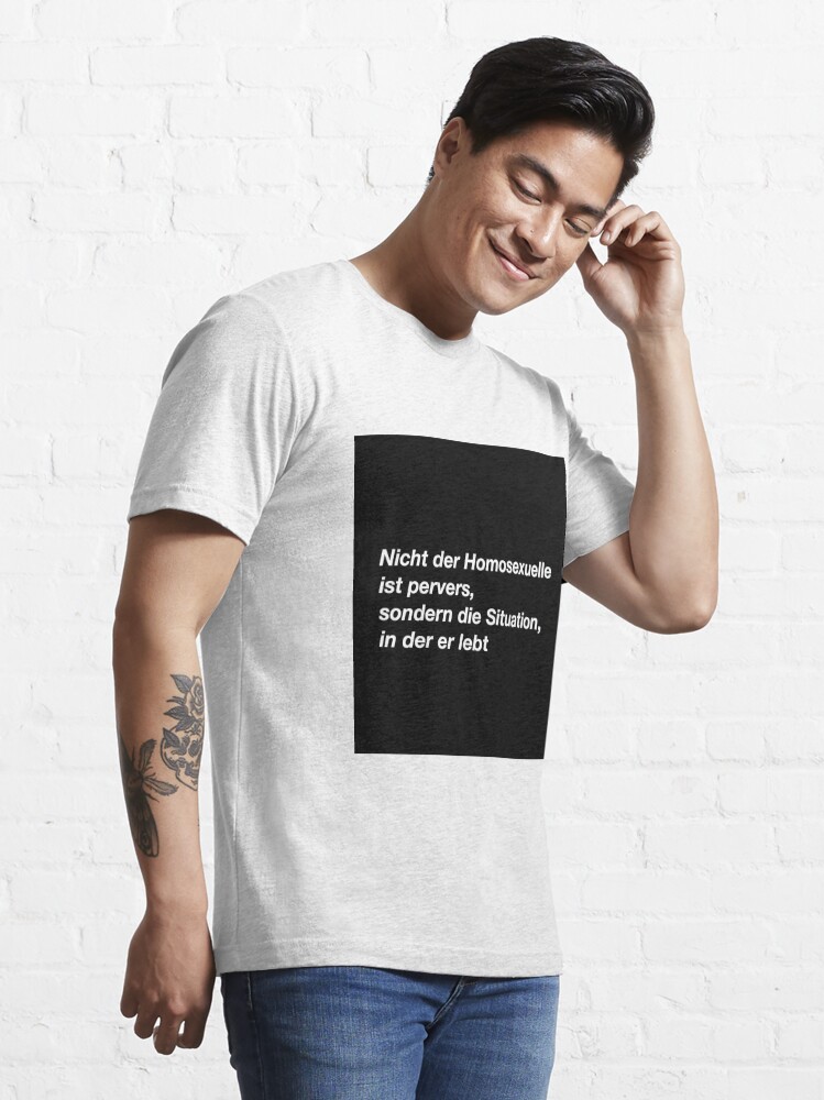 It's Not the Homosexual That is Perverse | Essential T-Shirt