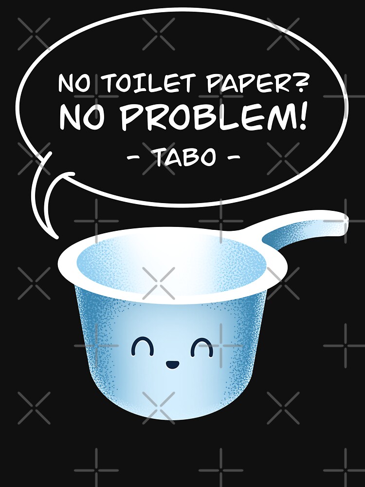 No Toilet Paper No Problem Tabo Funny Filipino Pinoy Hygiene Tool - Tabo -  Posters and Art Prints
