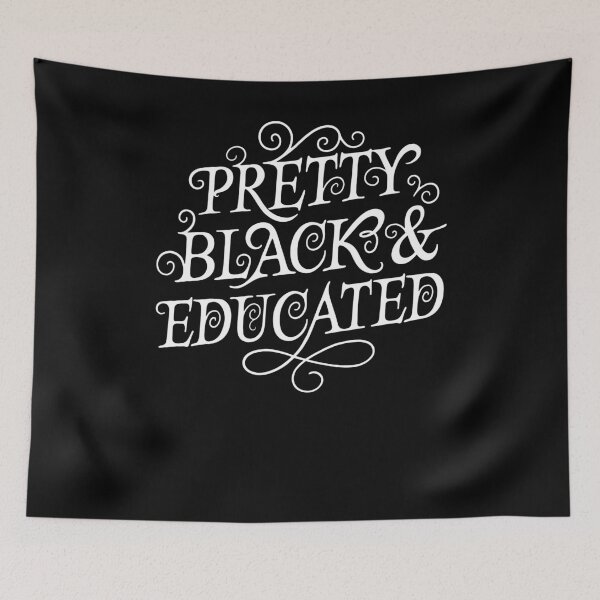 Item preview, Pretty Black And Educated designed and sold by Zagach Letters.