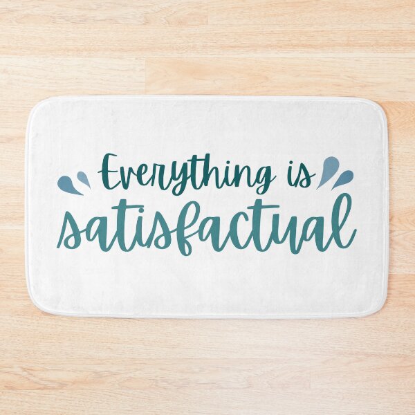 Item preview, Everything is Satisfactual designed and sold by MouseandMain.