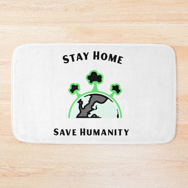 Item preview, Stay Home & Save Humanity designed and sold by Tru-Bless Properties.
