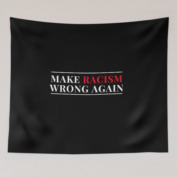 Item preview, Make Racism Wrong Again Anti-Hate Resist Anti-Trump designed and sold by thegoodplan.