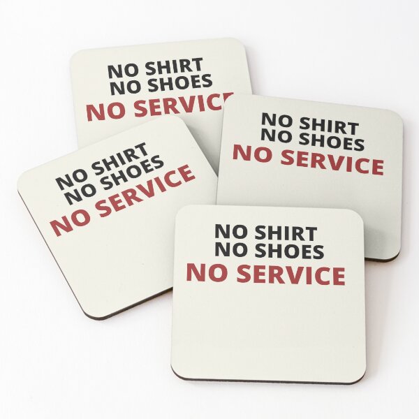 Item preview, No shirt no shoes no service designed and sold by Combistudios.