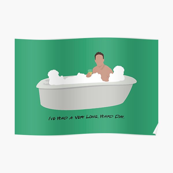 I've Had a Very Long, Hard Day Poster