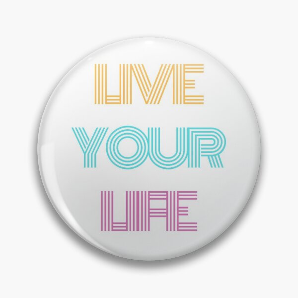 Item preview, Live your life | Live your life designed and sold by EnlightParis.