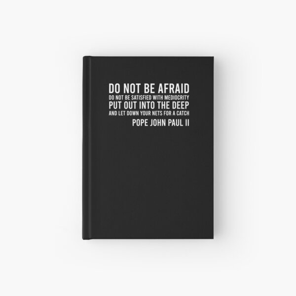 Pope John Paul II - Do not be afraid Hardcover Journal