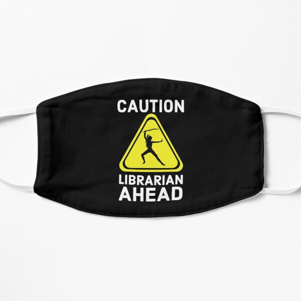 Caution Librarian Ahead Mask