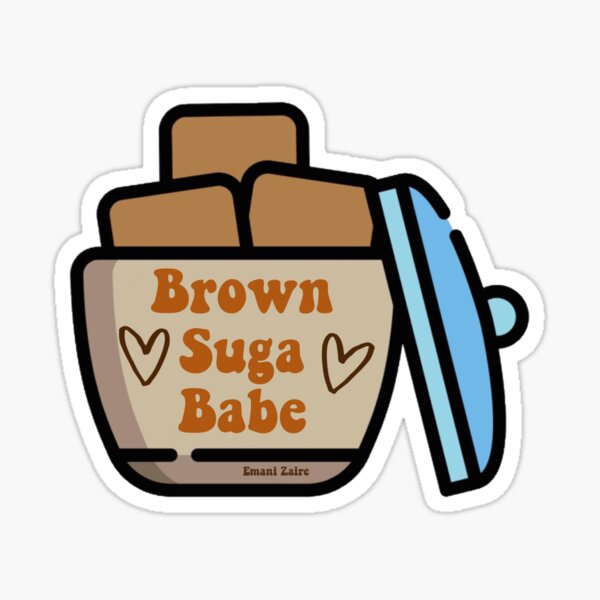 Brown Suga Babe Sugar Bowl Sticker Sticker