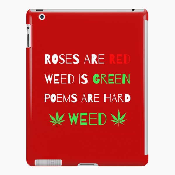 Coque Et Skin Adhesive Ipad Marijuana Saint Valentin Weed Cannabis 4 Fumer Par Highparkoutlet Redbubble