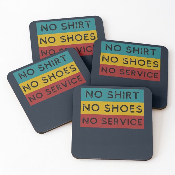 Item preview,  No shirt no shoes no service designed and sold by Combistudios.