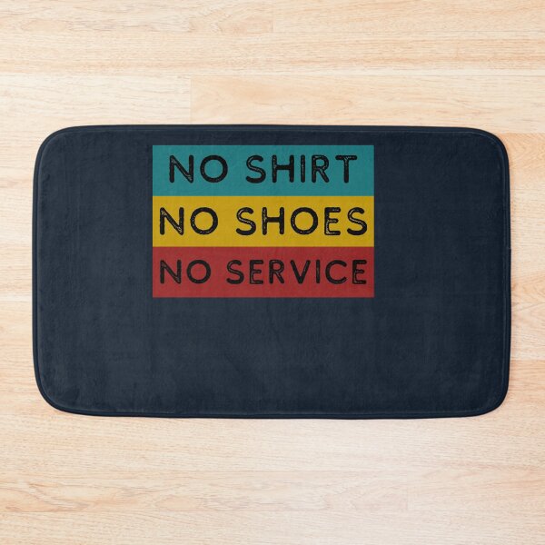 Item preview,  No shirt no shoes no service designed and sold by Combistudios.