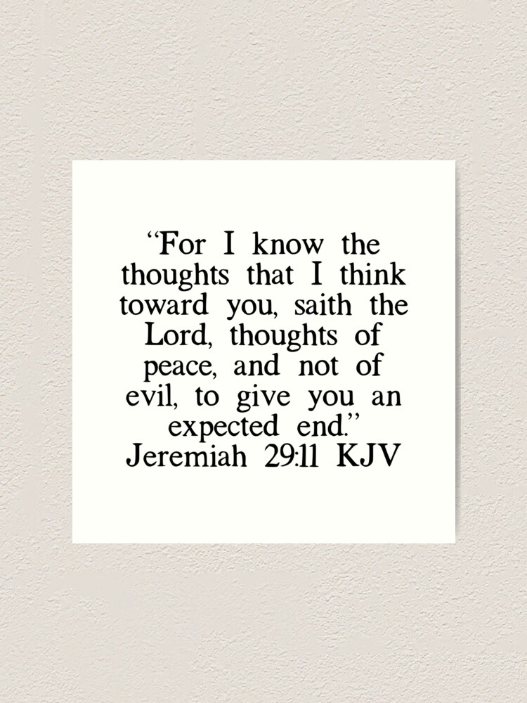 Jeremiah 29 11 Kjv Art Print By Ibmclothing Redbubble