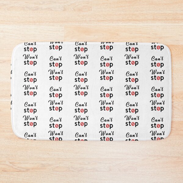 Item preview, Can't stop won't stop designed and sold by PaperDreamPod.