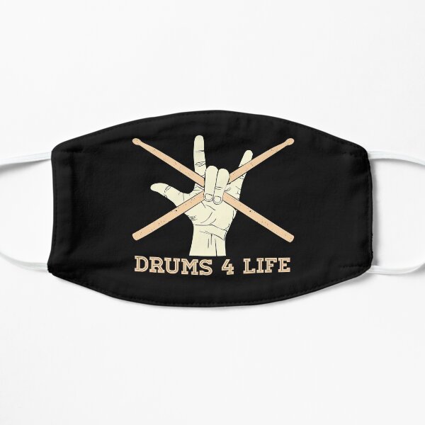 Drums For Life Drum Sticks Hand Funny Gift For Drummer Flat Mask