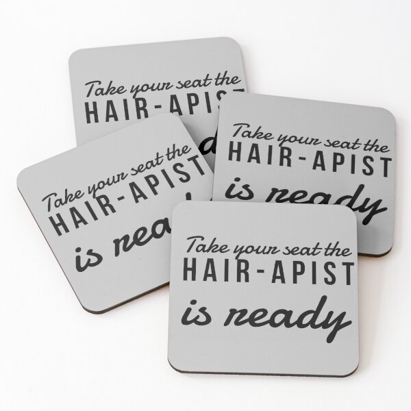 Item preview, Take your seat the hair-apist is ready. The perfect appreciative gift for your favorite hairstylist, coffee mugs, t-shirts, tote bags and more. designed and sold by g2rdsmith.