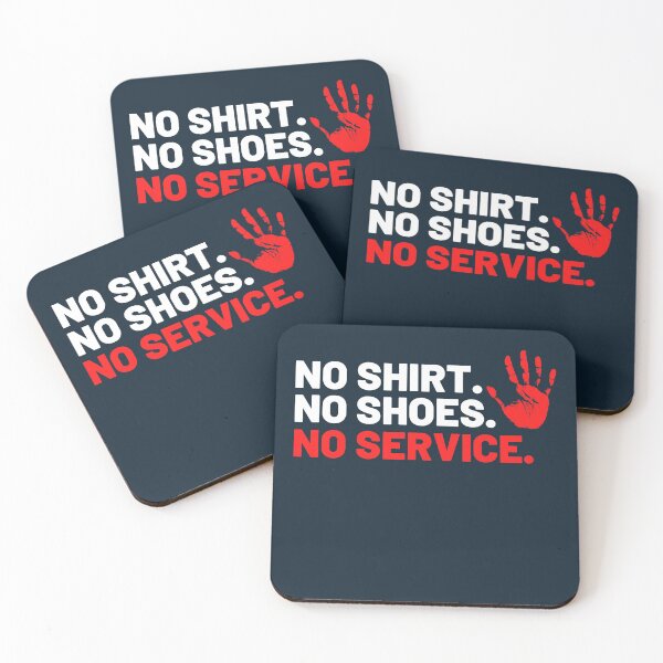 Item preview, No shirt no shoes no service designed and sold by Combistudios.
