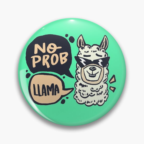 Item preview, FUNNY LLAMA ALPACA NO PROB LLAMA designed and sold by Picspot.
