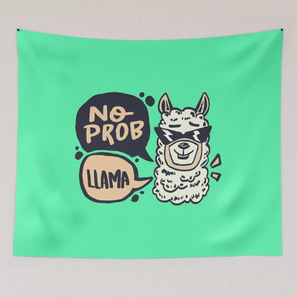 Item preview, FUNNY LLAMA ALPACA NO PROB LLAMA designed and sold by Picspot.