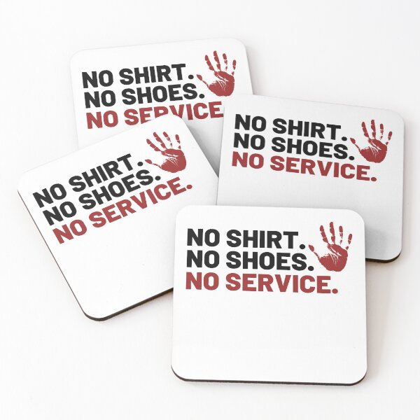 Item preview, No shirt no shoes no service designed and sold by Combistudios.