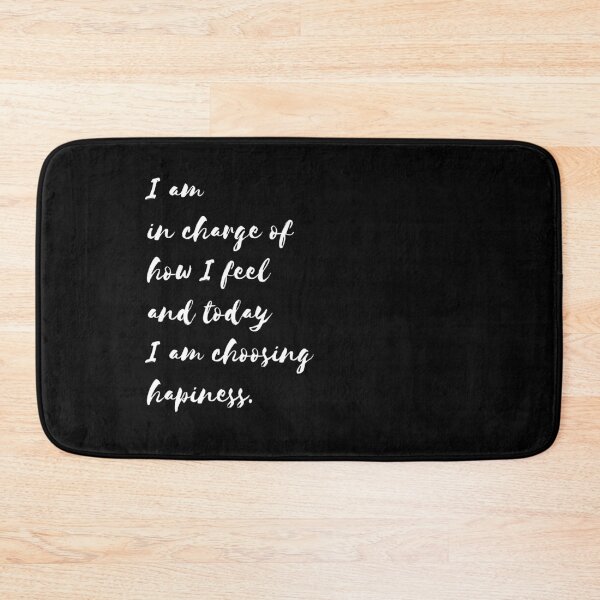 Item preview, I am in charge of how I feel and today I am choosing hapiness. designed and sold by EnlightParis.