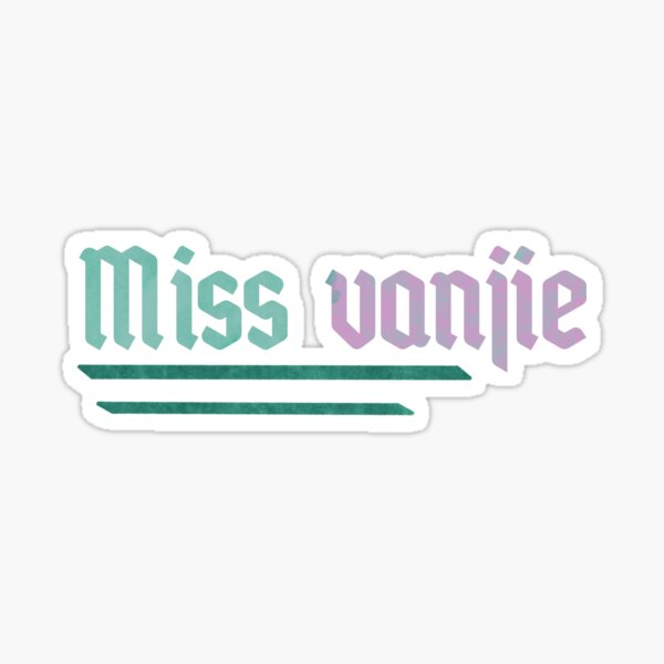 Miss vanjie Sticker