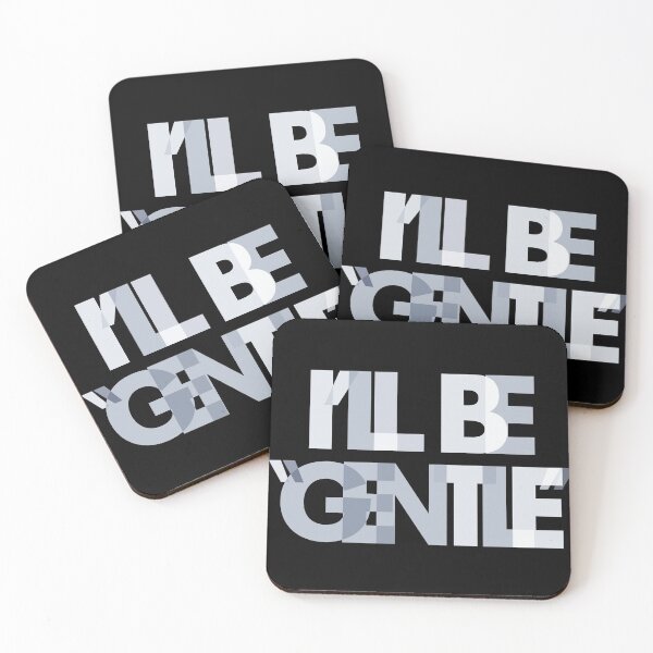 Item preview, I'll be "Gentle" designed and sold by unapologaytic.