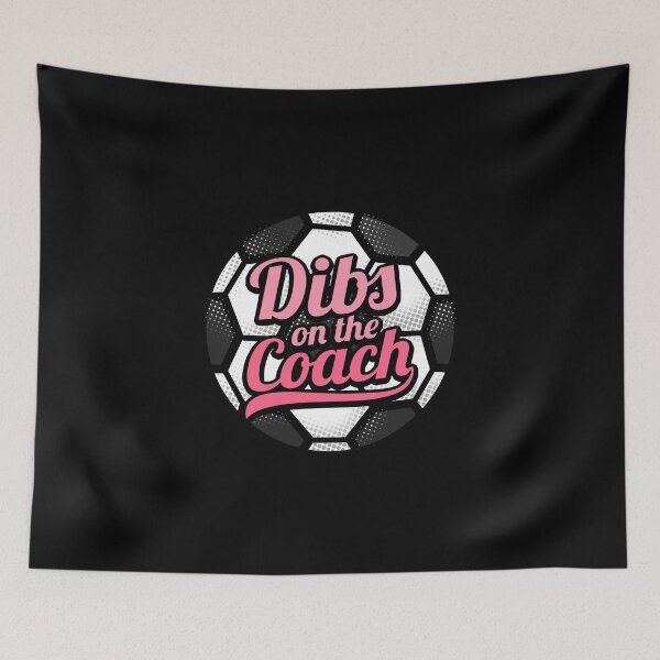 Item preview, Dibs On The Coach - Entrenamiento de fútbol femenino designed and sold by biNutz.