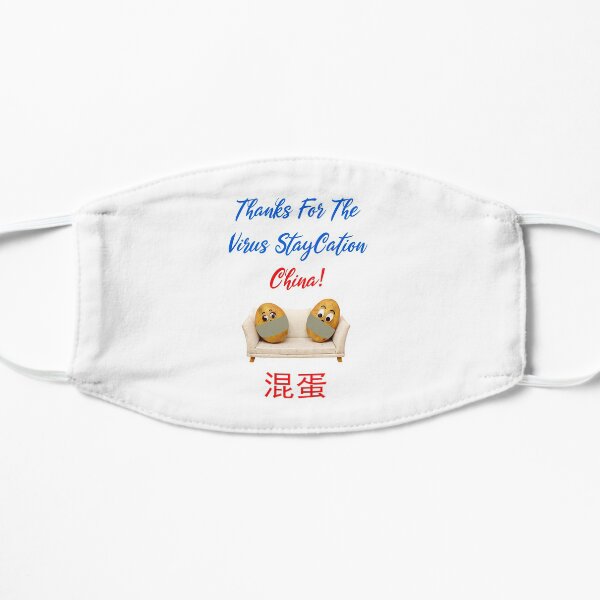 Thanks For The Virus StayCation China Flat Mask