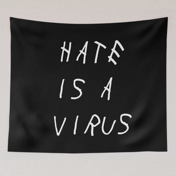 Item preview, HATE IS A VIRUS designed and sold by AziMani.