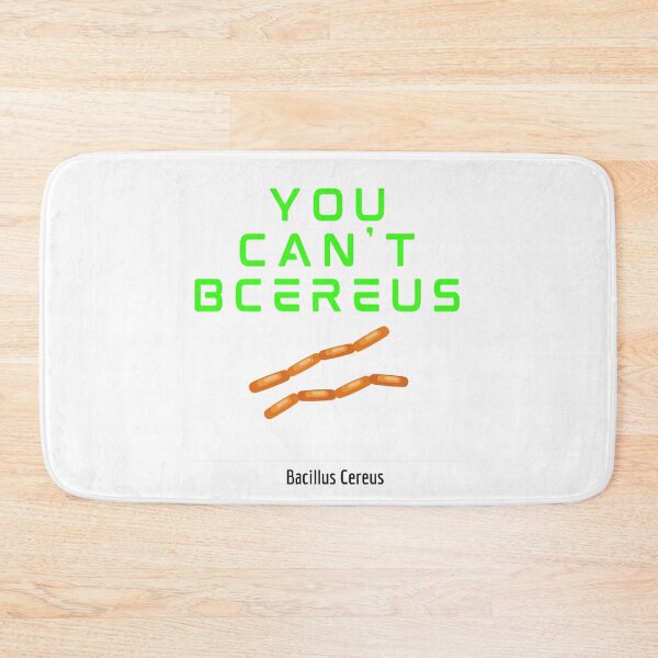 Item preview, YOU CANT B CEREUS FUNNY    Medical Laboratory Scientist  Microbiology designed and sold by Hippiesole.
