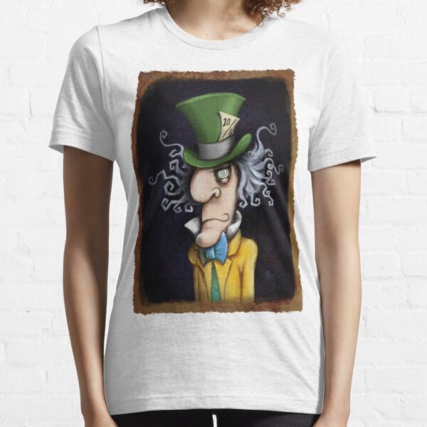 were all mad here - mad hatter - alice in wonderland Essential T-Shirt
