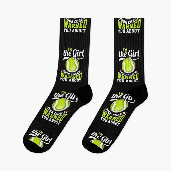 Item preview, I'm The Girl Your Coach Warned You About Tennis designed and sold by biNutz.