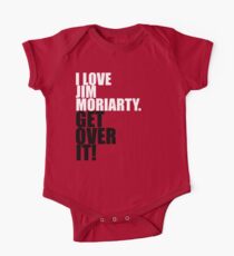 I love Jim Moriarty. Get over it! One Piece - Short Sleeve