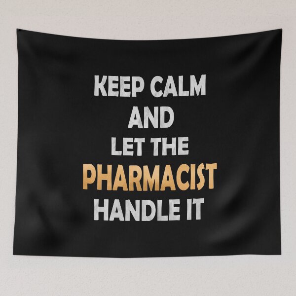 Item preview, Keep Calm And Let The Pharmacist Handle It - Funny Druggist design designed and sold by Grabitees.