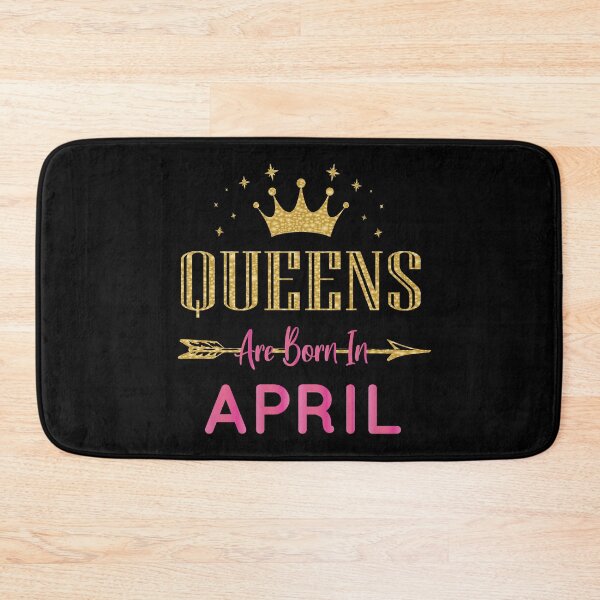 Item preview, Women Queens Are Born In April Cute Girls Birthday Party design designed and sold by Grabitees.