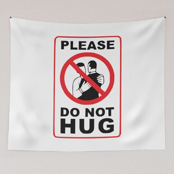 Item preview, Please do not hug! Keep your distance designed and sold by RAWWR.