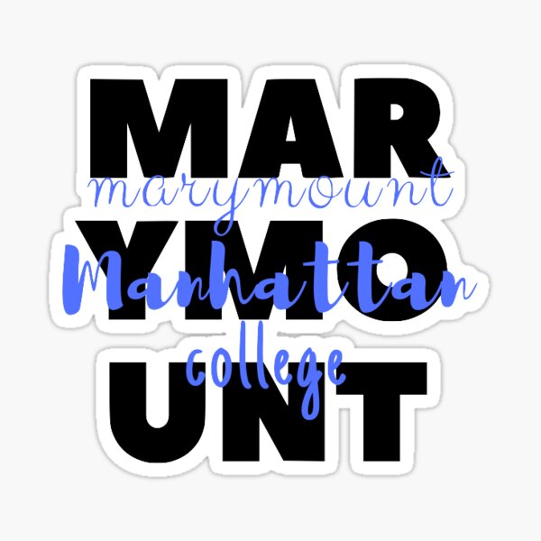 Item preview, Marymount Manhattan College Stacked designed and sold by hvangelder.