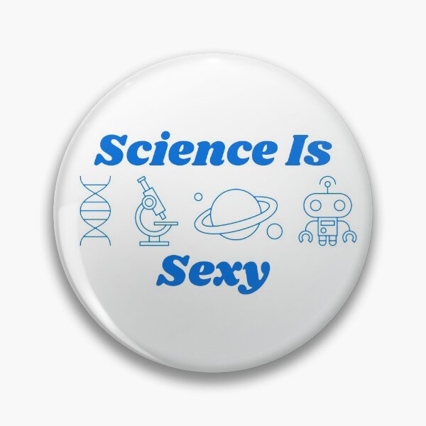 Item preview, Science Is Sexy designed and sold by MTBDesigns.