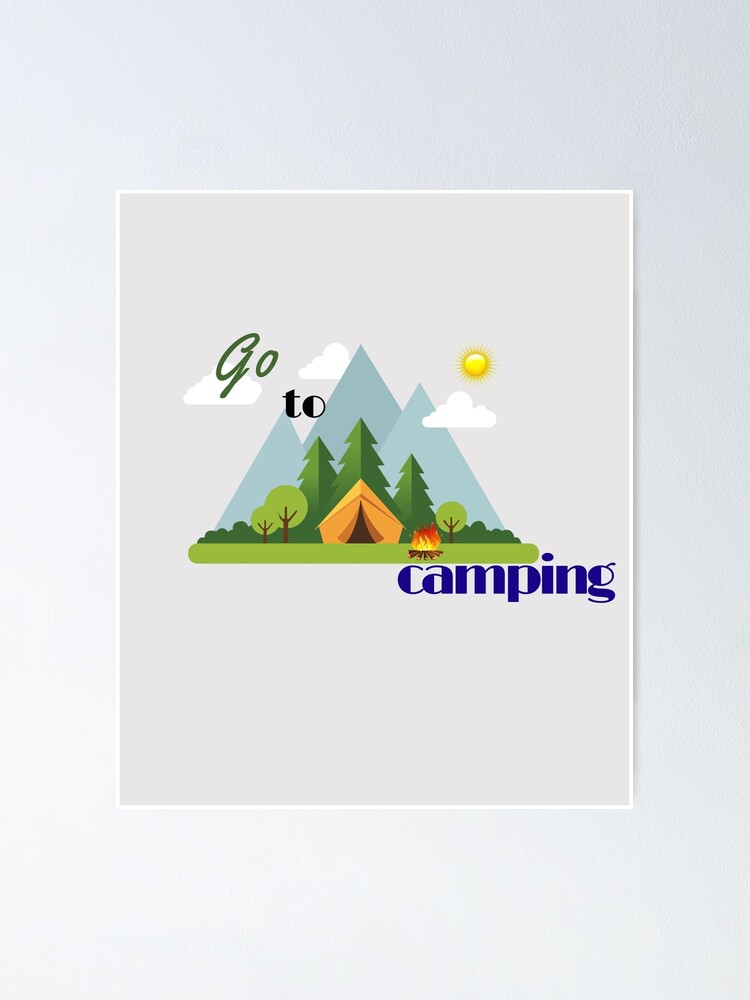 Download Go To Camping Now Camp Life Svg Gab Camp Funny Camping Camping Life Svg Camp Shirt Svg Camper Svg Cut File Outdoor T Shirt Svg Design Poster By Hosain2005 Redbubble