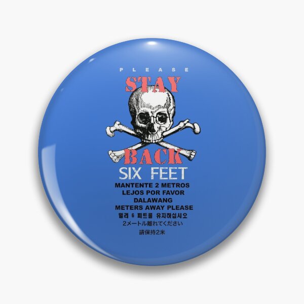 Item preview, STAY 6 FEET BACK PLEASE  Covid-19/coronavirus safety message with skull & crossbones artwork for blue masks.  designed and sold by ScottLockwood.