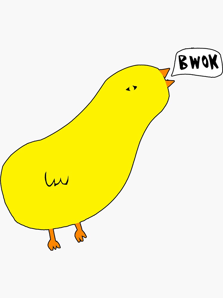 Bwok! (Sticker) by stevexoh