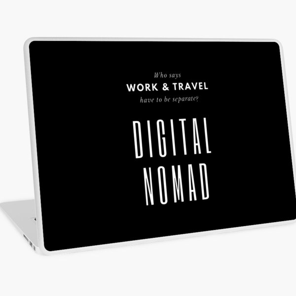 Digital Nomad - Work and Travel Life Laptop Skin