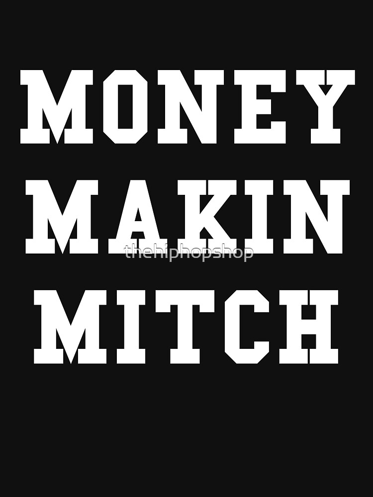 Money Makin Mitch