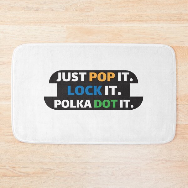 Item preview, Just Pop it Lock it Polka Dot it designed and sold by Drago Art.