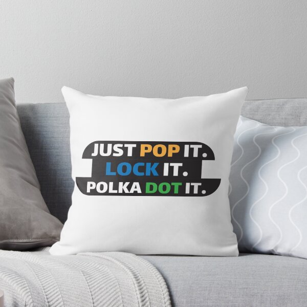 Item preview, Just Pop it Lock it Polka Dot it designed and sold by Drago Art.